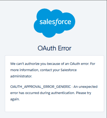Salesforce OAuth error page showing the OAUTH_APPROVAL_ERROR_GENERIC message
